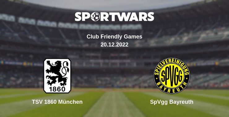 Result of the TSV 1860 München — SpVgg Bayreuth match, 20.12.2022