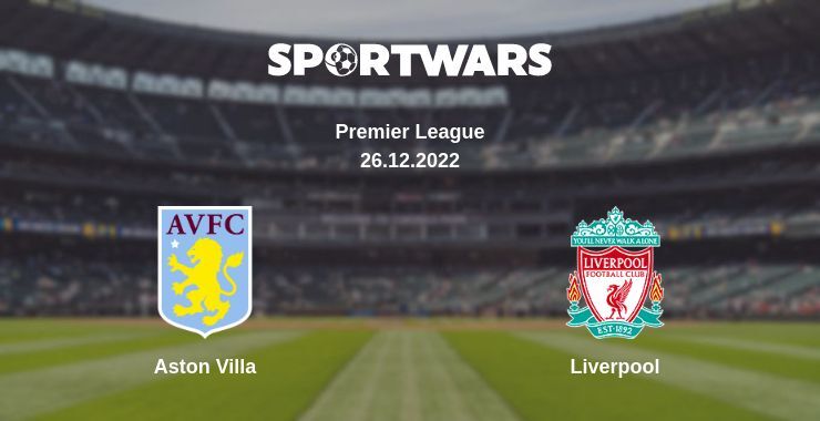 Aston Villa — Liverpool watch online for free 26.12.2022