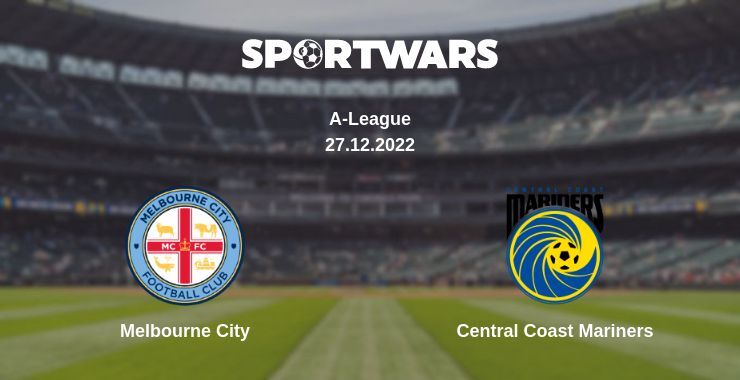 Melbourne City — Central Coast Mariners watch online for free 27.12.2022