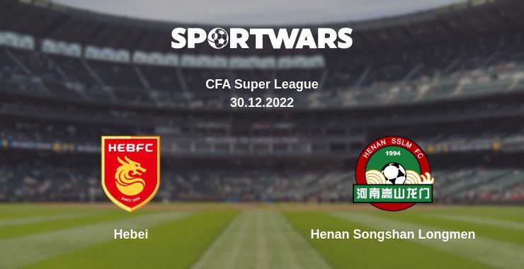 Hebei — Henan Songshan Longmen watch online for free 30.12.2022