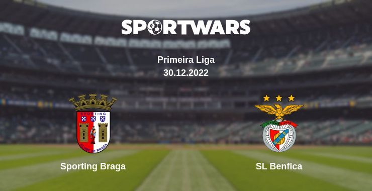 Sporting Braga — SL Benfica watch online for free 30.12.2022