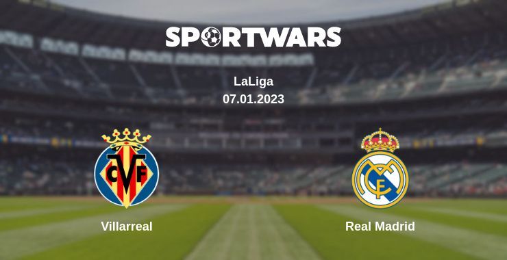 Villarreal — Real Madrid watch online for free 07.01.2023