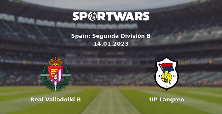 Real Valladolid B — UP Langreo watch online for free 14.01.2023