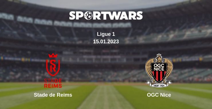 Stade de Reims — OGC Nice watch online for free 15.01.2023