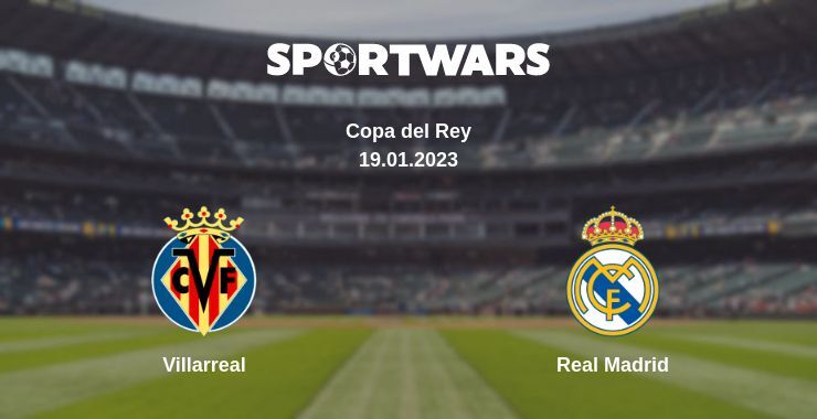 Villarreal — Real Madrid watch online for free 19.01.2023