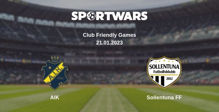 AIK — Sollentuna FF watch online for free 21.01.2023