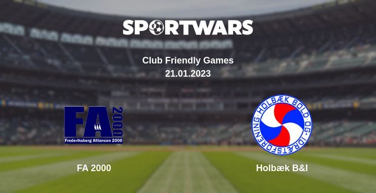 FA 2000 — Holbæk B&I watch online for free 21.01.2023