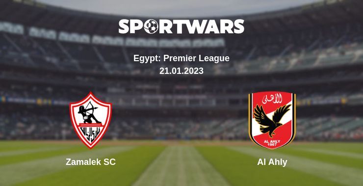 Zamalek SC — Al Ahly watch online for free 21.01.2023