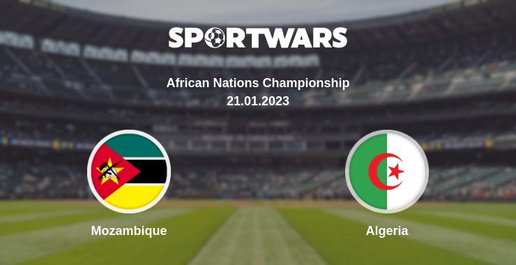 Result of the Mozambique — Algeria match, 21.01.2023