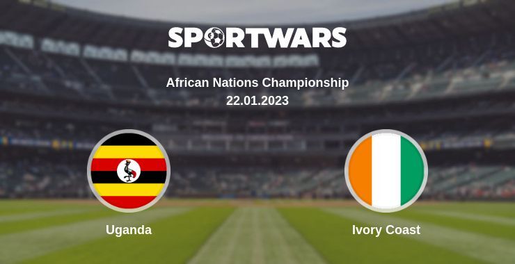 Result of the Uganda — Ivory Coast match, 22.01.2023