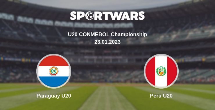 Paraguay U20 — Peru U20 watch online for free 23.01.2023