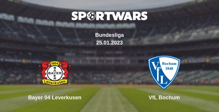 Bayer 04 Leverkusen — VfL Bochum watch online for free 25.01.2023