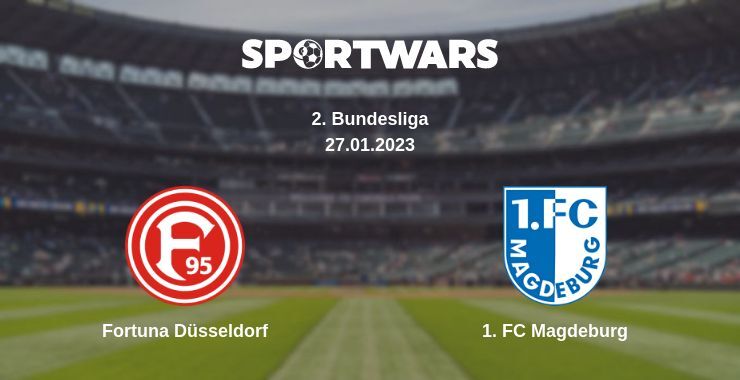 Fortuna Düsseldorf — 1. FC Magdeburg watch online for free 27.01.2023