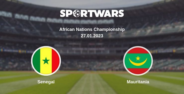 Result of the Senegal — Mauritania match, 27.01.2023