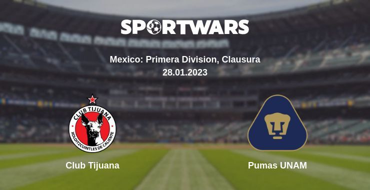 Club Tijuana — Pumas UNAM watch online for free 28.01.2023