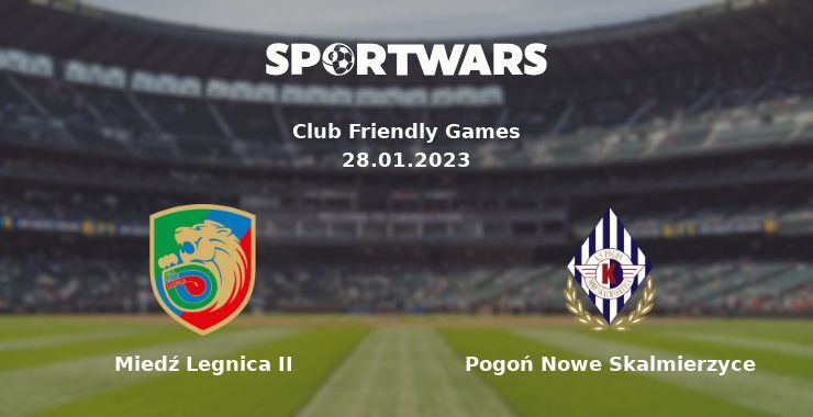 Miedź Legnica II — Pogoń Nowe Skalmierzyce watch online for free 28.01.2023