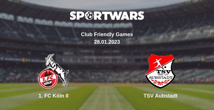 1. FC Köln II — TSV Aubstadt watch online for free 28.01.2023