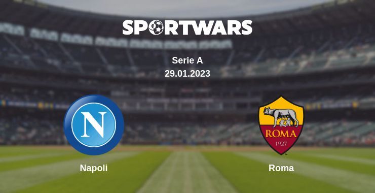 Napoli — Roma watch online for free 29.01.2023