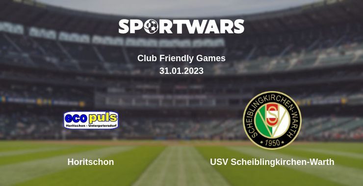 Horitschon — USV Scheiblingkirchen-Warth watch online for free 31.01.2023