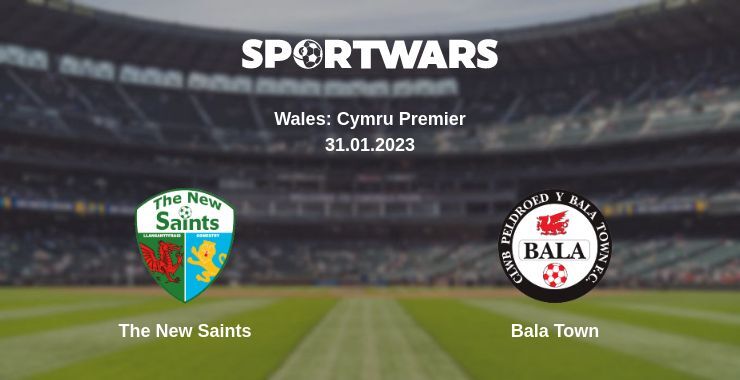 The New Saints — Bala Town watch online for free 31.01.2023