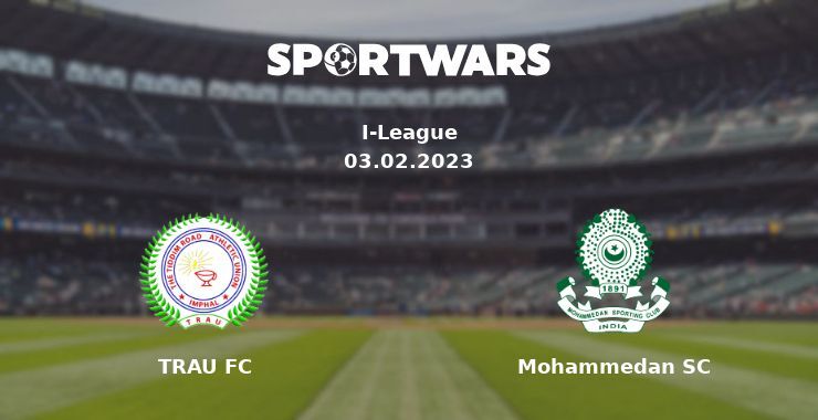 TRAU FC — Mohammedan SC watch online for free 03.02.2023