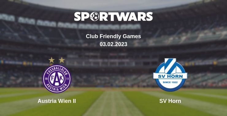 Austria Wien II — SV Horn watch online for free 03.02.2023