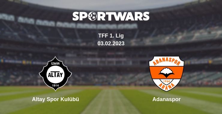 Altay Spor Kulübü — Adanaspor watch online for free 03.02.2023