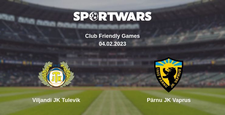 Viljandi JK Tulevik — Pärnu JK Vaprus watch online for free 04.02.2023