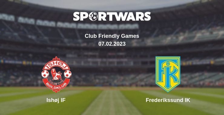 Ishøj IF — Frederikssund IK watch online for free 07.02.2023