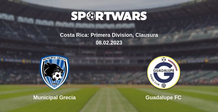 Municipal Grecia — Guadalupe FC watch online for free 08.02.2023