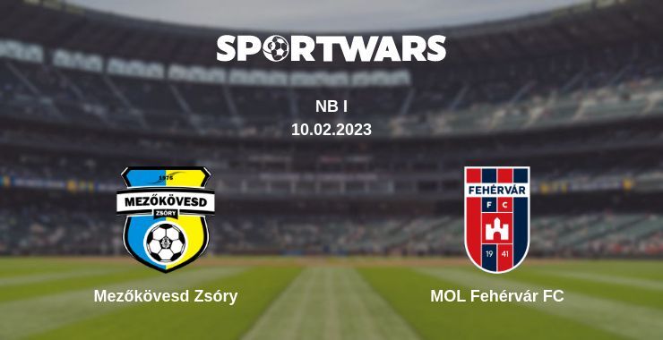 Mezőkövesd Zsóry — MOL Fehérvár FC watch online for free 10.02.2023