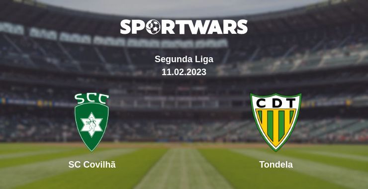 SC Covilhã — Tondela watch online for free 11.02.2023