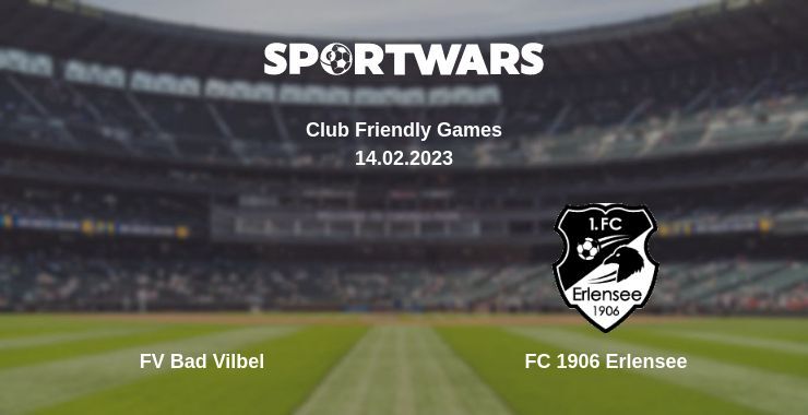 FV Bad Vilbel — FC 1906 Erlensee watch online for free 14.02.2023