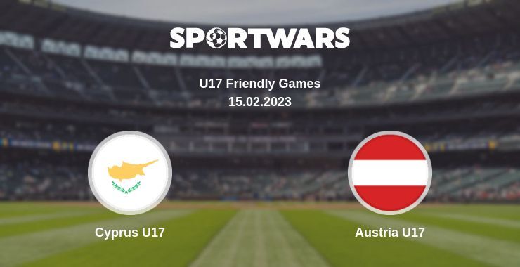 Cyprus U17 — Austria U17 watch online for free 15.02.2023