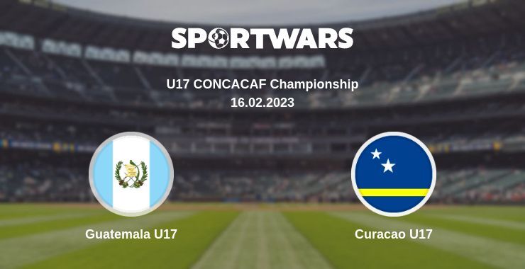 Guatemala U17 — Curacao U17 watch online for free 16.02.2023