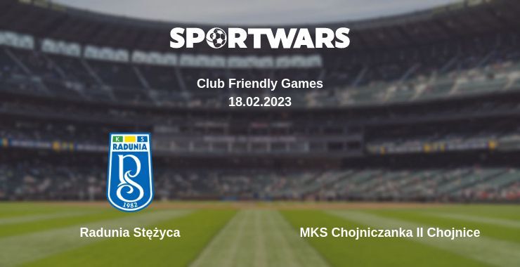 Radunia Stężyca — MKS Chojniczanka II Chojnice watch online for free 18.02.2023