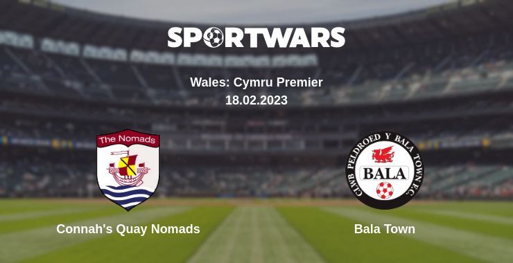 Connah's Quay Nomads — Bala Town, where to watch online broadcast