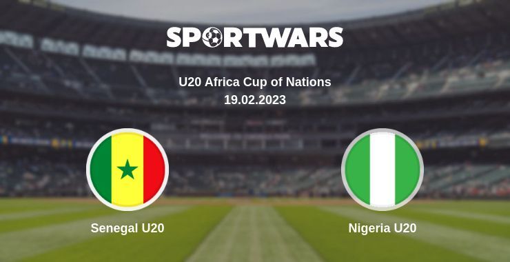 Senegal U20 — Nigeria U20, where to watch online broadcast