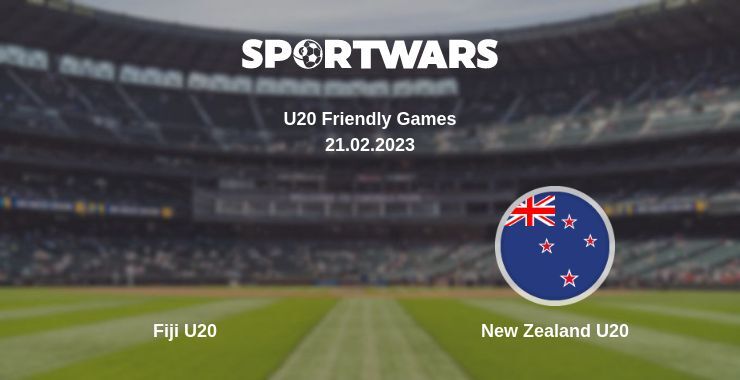 Fiji U20 — New Zealand U20 watch online for free 21.02.2023