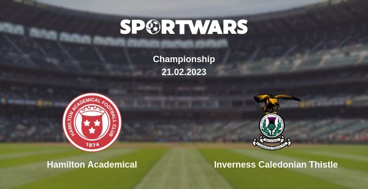 Hamilton Academical — Inverness Caledonian Thistle watch online for free 21.02.2023