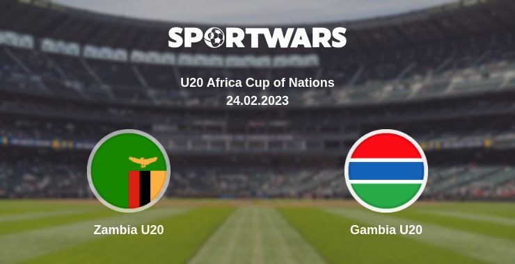 Zambia U20 — Gambia U20, where to watch online broadcast