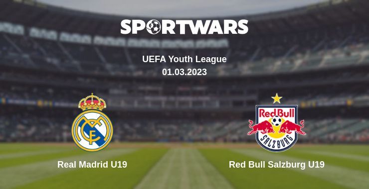 Result of the Real Madrid U19 — Red Bull Salzburg U19 match, 01.03.2023