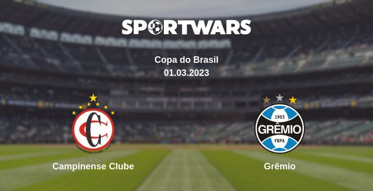 Result of the Campinense Clube — Grêmio match, 01.03.2023