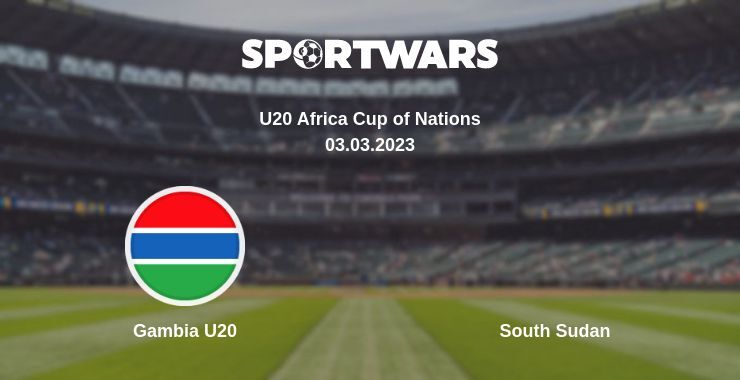 Gambia U20 — South Sudan watch online for free 03.03.2023