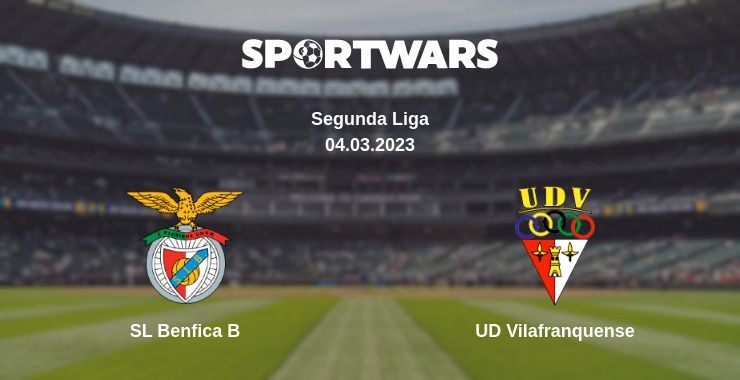 SL Benfica B — UD Vilafranquense watch online for free 04.03.2023