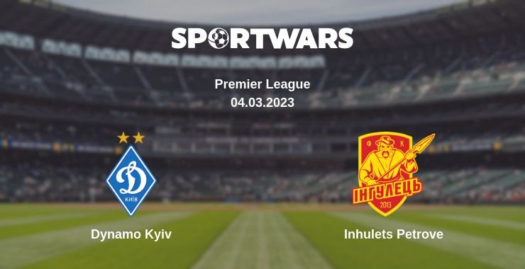 Dynamo Kyiv — Inhulets Petrove watch online for free 04.03.2023