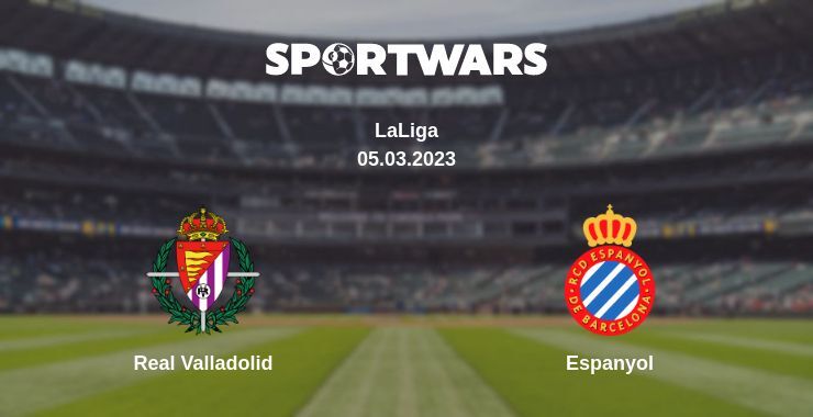 Real Valladolid — Espanyol watch online for free 05.03.2023