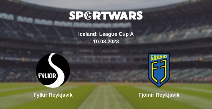 Fylkir Reykjavík — Fjölnir Reykjavík watch online for free 10.03.2023