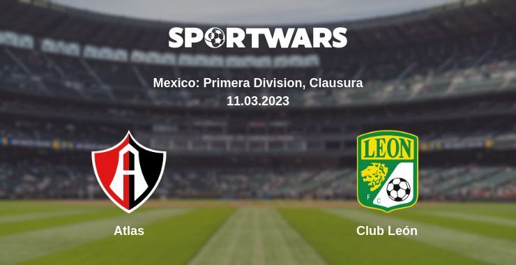 Atlas — Club León watch online for free 11.03.2023