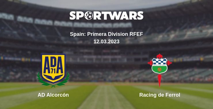 AD Alcorcón — Racing de Ferrol watch online for free 12.03.2023